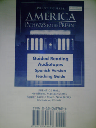 (image for) America Pathways To The Present Guided Reading Spanish (Pk)