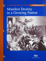 (image for) Manifest Destiny in a Growing Nation Transparencies (P) by Bower