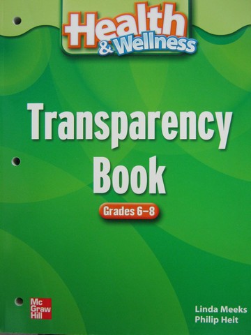 (image for) Health & Wellness 6-8 Transparency Book (P) by Meeks & Heit