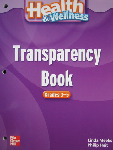 (image for) Health & Wellness 3-5 Transparency Book (P) by Meeks & Heit