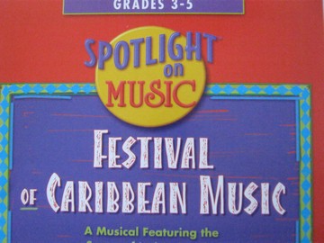 (image for) Spotlight on Music 3-5 Festival of Caribbean Music (CD)