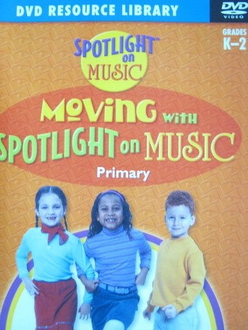 (image for) Spotlight on Music K-2 Moving with Spotlight on Music (DVD)