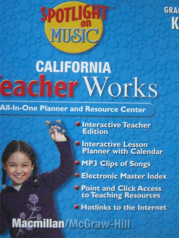 (image for) California Spotlight on Music K TeacherWorks (CA)(TE)(CD)