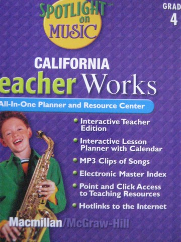 (image for) California Spotlight on Music 4 TeacherWorks (CA)(TE)(CD)