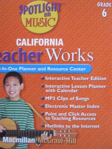 (image for) California Spotlight on Music 6 TeacherWorks (CA)(TE)(CD)