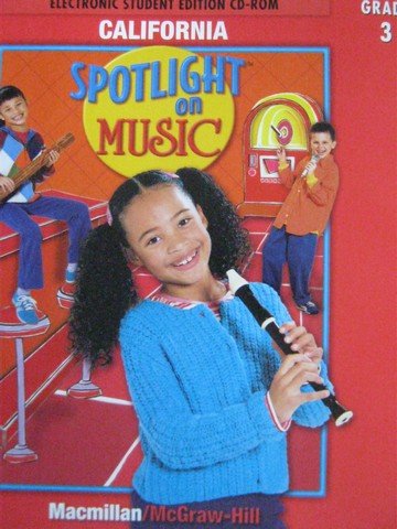 (image for) California Spotlight on Music 3 Electronic Student Edition (CD)