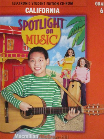 (image for) California Spotlight on Music 6 Electronic Student Edition (CD)