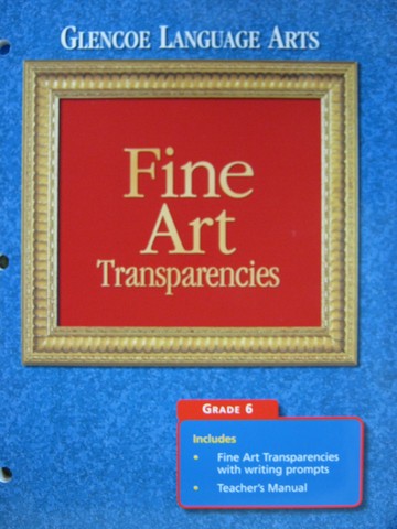 (image for) Glencoe Language Arts Grade 6 Fine Art Transparencies (P)
