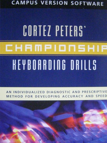 (image for) Cortez Peters' Championship Keyboarding 4e Campus Version (Set)