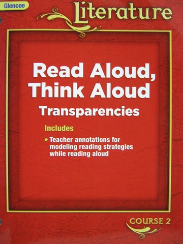 (image for) Glencoe Literature Course 2 Read Aloud Think Aloud Transparen(P)