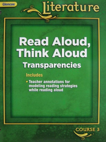 (image for) Glencoe Literature Course 3 Read Aloud Think Aloud Transparen(P)