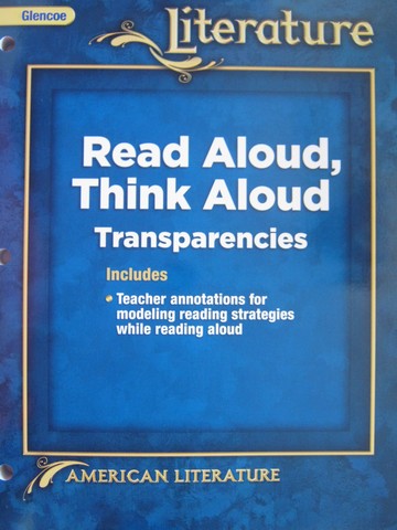 (image for) Glencoe Literature American Literature Read Aloud Think Aloud (P
