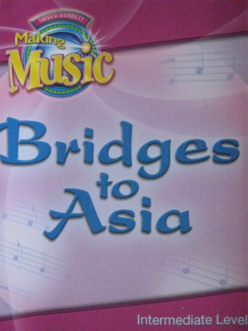 (image for) Making Music Intermediate Level Bridges to Asia Audio CD PK (Pk)
