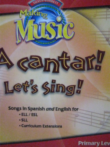 (image for) Making Music Primary Level A cantar! Let's Sing! (CD)