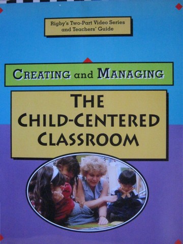 (image for) Creating & Managing The Child-Centered Classroom (Pk)