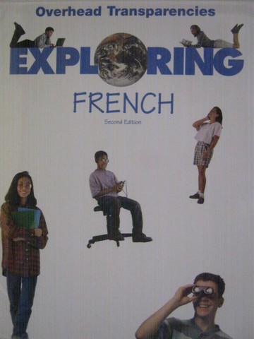 (image for) Exploring French 2nd Edition Overhead Transparencies (Binder)