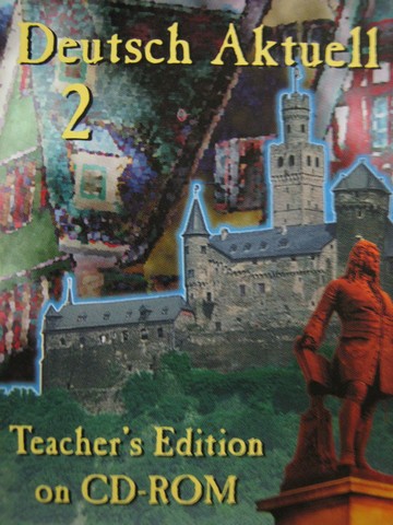 (image for) Deutsch Aktuell 2 4th Edition TE on CD-ROM (TE)(CD)