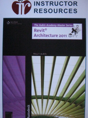 (image for) Revit Architecture 2011 IR (TE)(CD) by Paul F Aubin