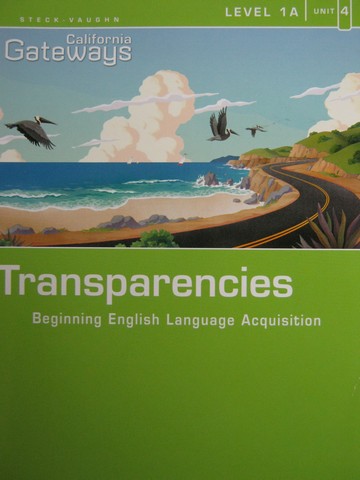 (image for) California Gateways Level 1A Unit 4 Transparencies (CA)(P)