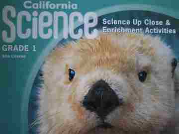 (image for) California Science 1 Science Up Close & Enrichment (CA)(CD)