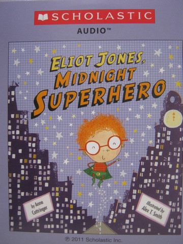(image for) Eliot Jones Midnight Superhero Audio (CD) by Anne Cottringer