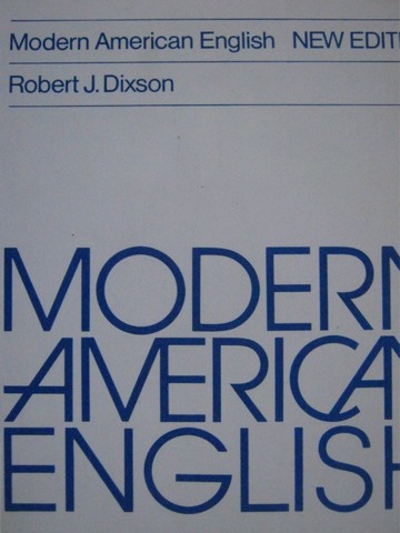 (image for) Modern American English New Edition (Pk) by Robert J Dixson