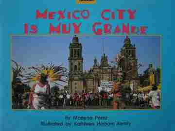 (image for) TWiG Books Level J Mexico City Is Muy Grande (P) by Marlene Perez
