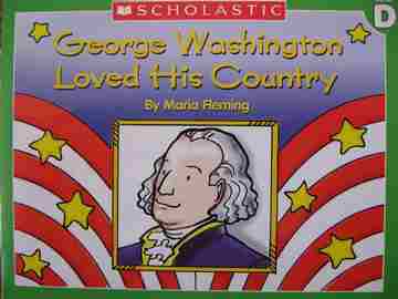 (image for) Little Leveled Readers D George Washington Loved His Country (P) by Maria Fleming