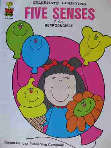 (image for) Celebrate Learning Five Senses P-K-1 Reproducible (P) by Joan Daniels