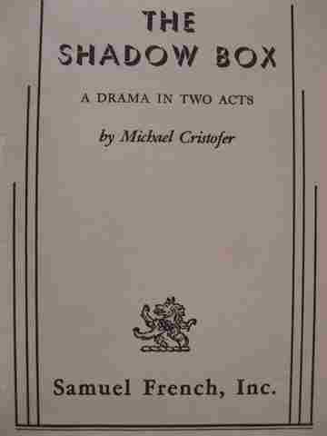 Shadow Box A Drama in Two Acts (P) by Michael Cristofer (image for) Shadow Box A Drama in Two Acts (P) by Michael Cristofer
