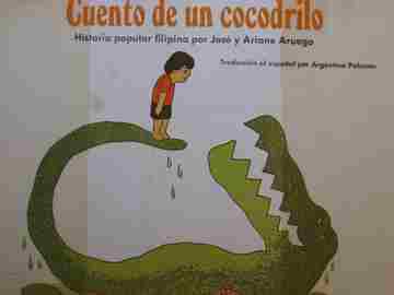 (image for) Cuento de un cocodrilo A mi padre (P) by Jose Aruego