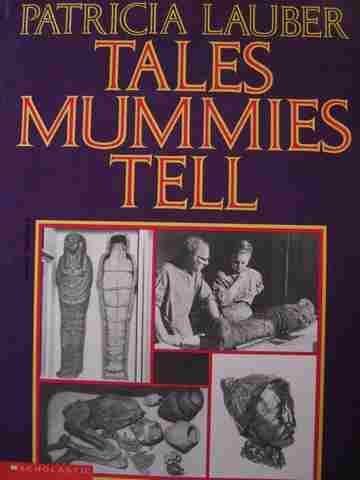 (image for) Tales Mummies Tell Book Club Edition (P) by Patricia Lauber