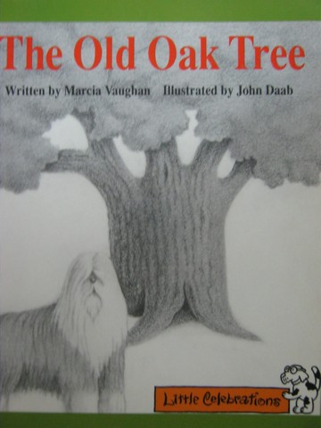 (image for) Little Celebrations The Old Oak Tree (P) by Marcia Vaughan
