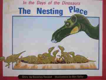 (image for) PM Story Books In the Days of the Dinosaurs The Nesting Place (P) by Beverley Randell