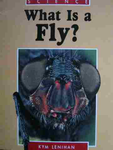 (image for) Sunshine Books Science 2 What Is a Fly? (P) by Kym Lenihan