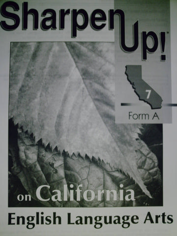 (image for) Sharpen Up! on California English Language Arts 7 Form A (P)