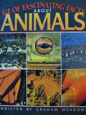 (image for) Literacy 2000 A-Z of Fascinating Facts about Animals (P) by Graham Meadows