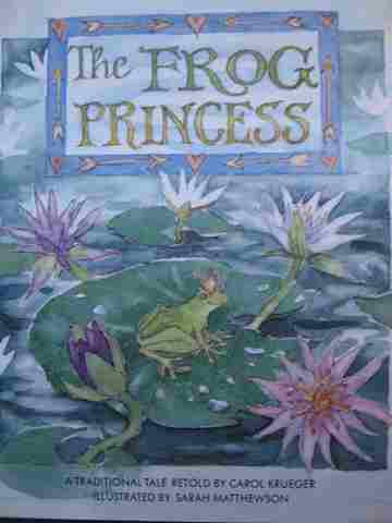 (image for) Literacy Tree The Frog Princess (P) by Carol Krueger