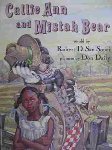 (image for) Callie Ann & Mistah Bear (H) by Robert D San Souci