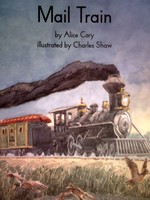 (image for) Collections for Young Scholars 1 Mail Train (P) by Alice Cary