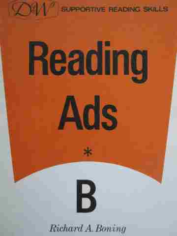 (image for) D&W Supportive Reading Skills Reading Ads B (P) by Richard A Boning