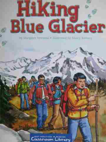 (image for) Best Practices in Reading E Hiking Blue Glacier (P) by Margaret Nevinski