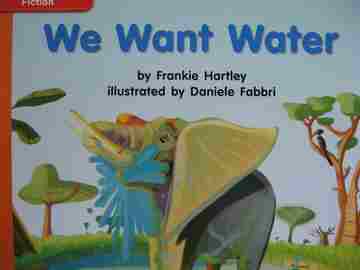 (image for) CCSS K We Want Water (P) by Frankie Hartley