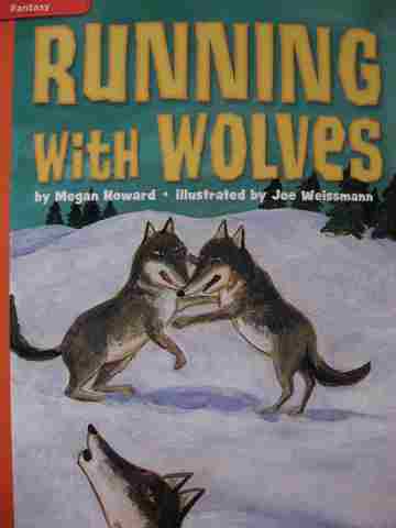 (image for) Leveled Reader Library 3 Running with Wolves (P) by Megan Howard