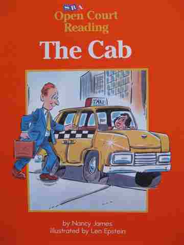 (image for) SRA Open Court Reading B The Cab (P) by Nancy James