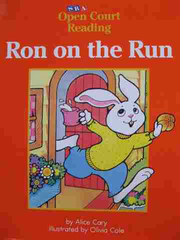 (image for) SRA Open Court Reading B Ron on the Run (P) by Alice Cary
