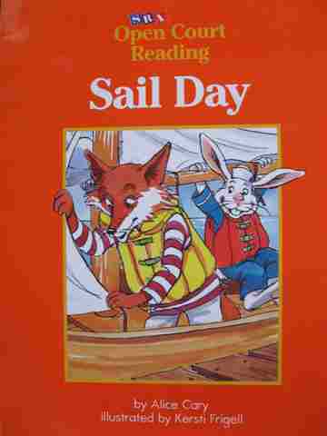 (image for) SRA Open Court Reading B Sail Day (P) by Alice Cary