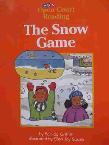 (image for) SRA Open Court Reading B The Snow Game (P) by Patricia Griffith