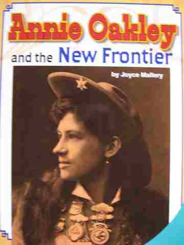 (image for) SRA Leveled Readers 5 Annie Oakley & the New Frontier (P) by Joyce Mallery