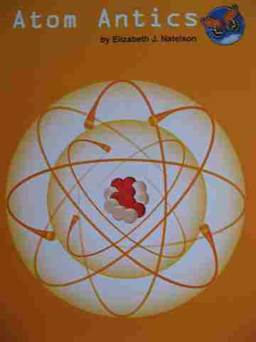 (image for) SRA Leveled Readers 5 Atom Antics (P) by Elizabeth J Natelson